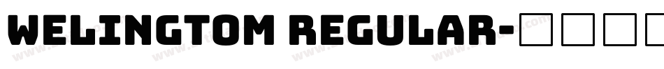 Welingtom Regular字体转换